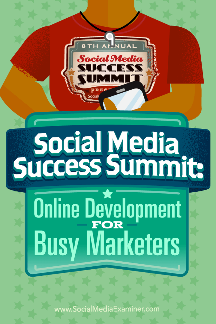 Conferência de sucesso de mídia social: desenvolvimento online para profissionais de marketing ocupados: examinador de mídia social