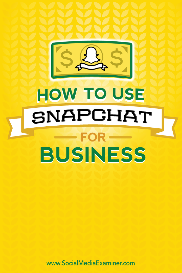 como usar o snapchat para negócios