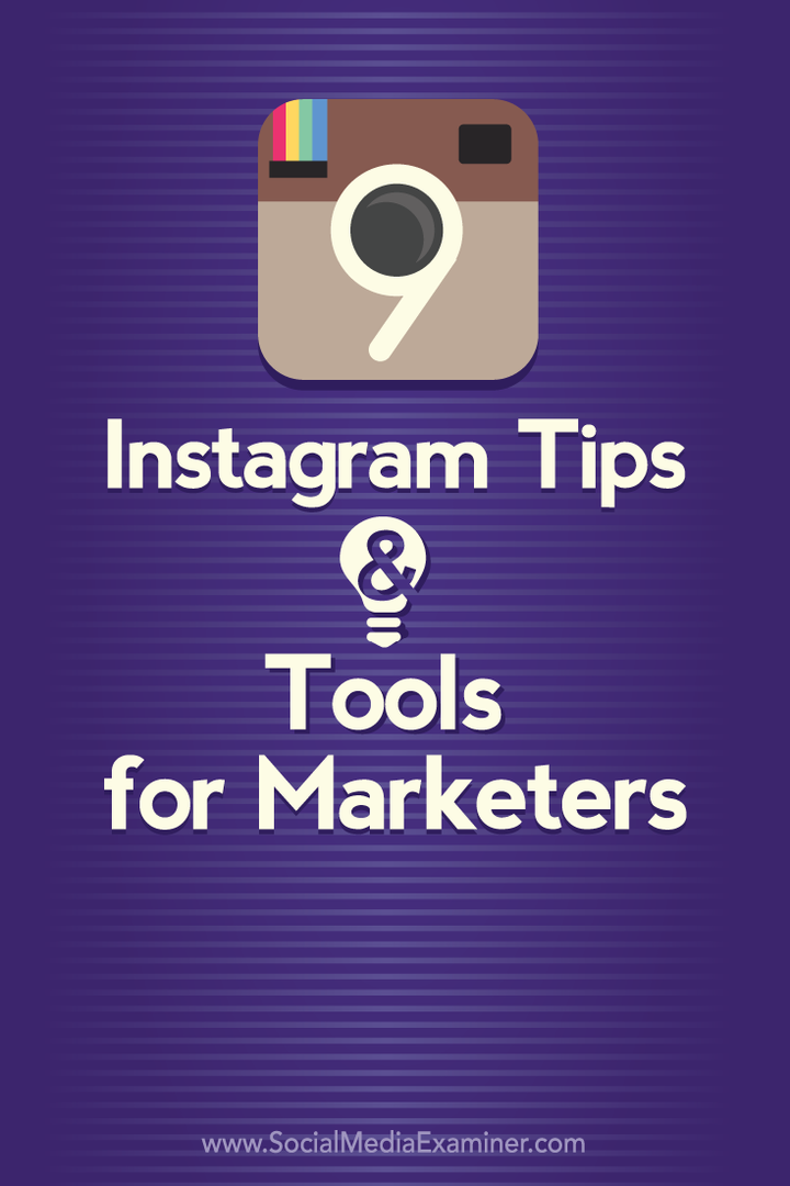 9 dicas e ferramentas do Instagram para profissionais de marketing