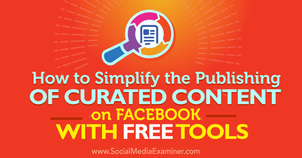 ferramentas gratuitas para publicar conteúdo com curadoria no Facebook