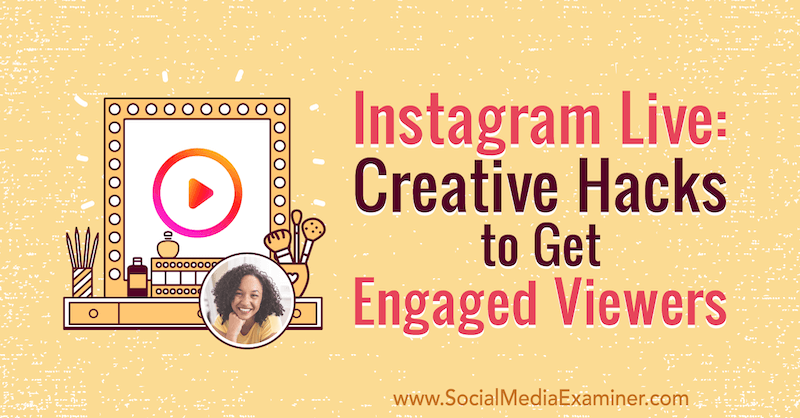 Instagram Live: Hacks criativos para atrair espectadores, apresentando ideias de Natasha Samuel no podcast de marketing de mídia social.
