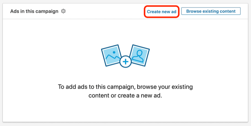 captura de tela do botão Criar novo anúncio durante a configuração da campanha do LinkedIn