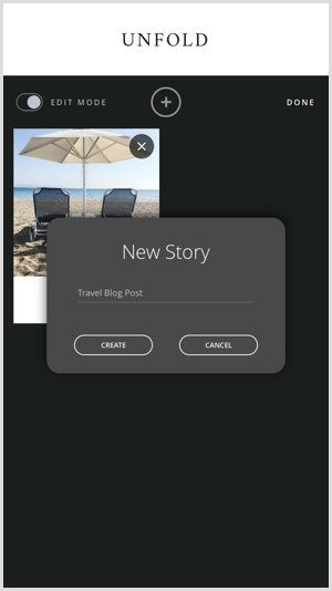 Toque no ícone + para criar uma nova história com Unfold.