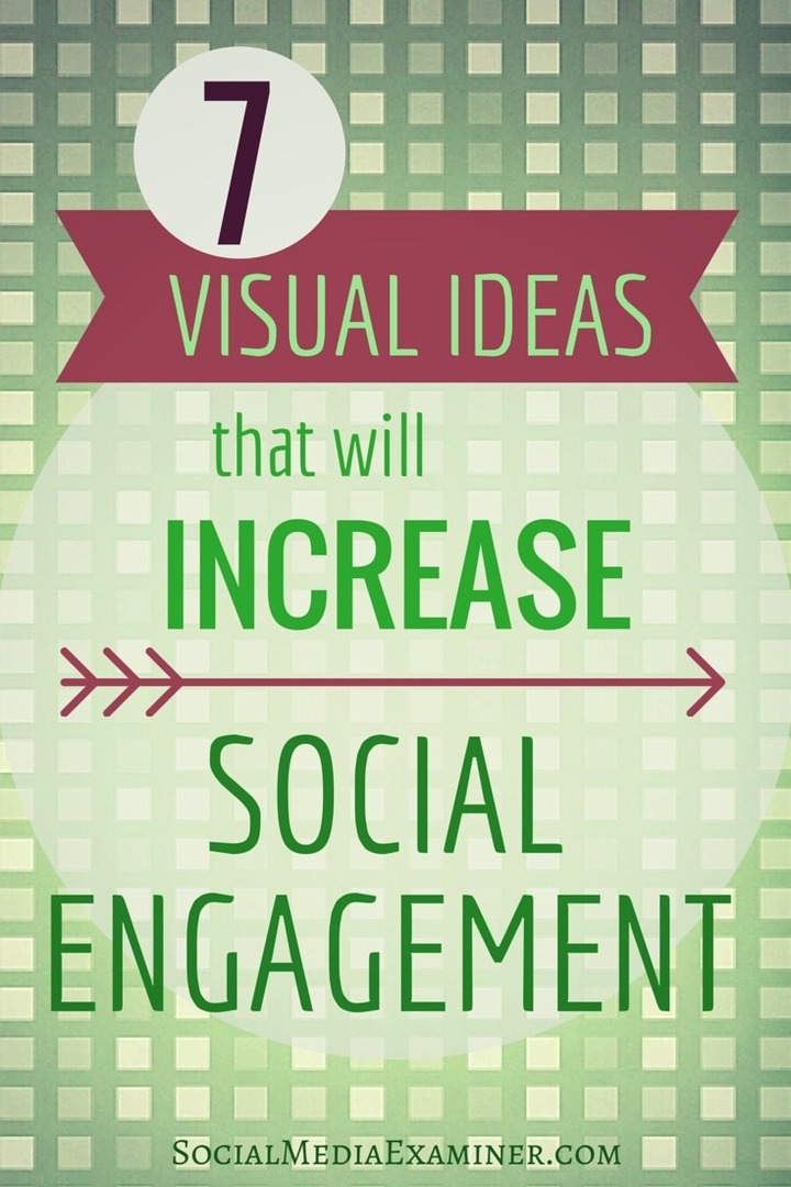 7 recursos visuais para aumentar o envolvimento social