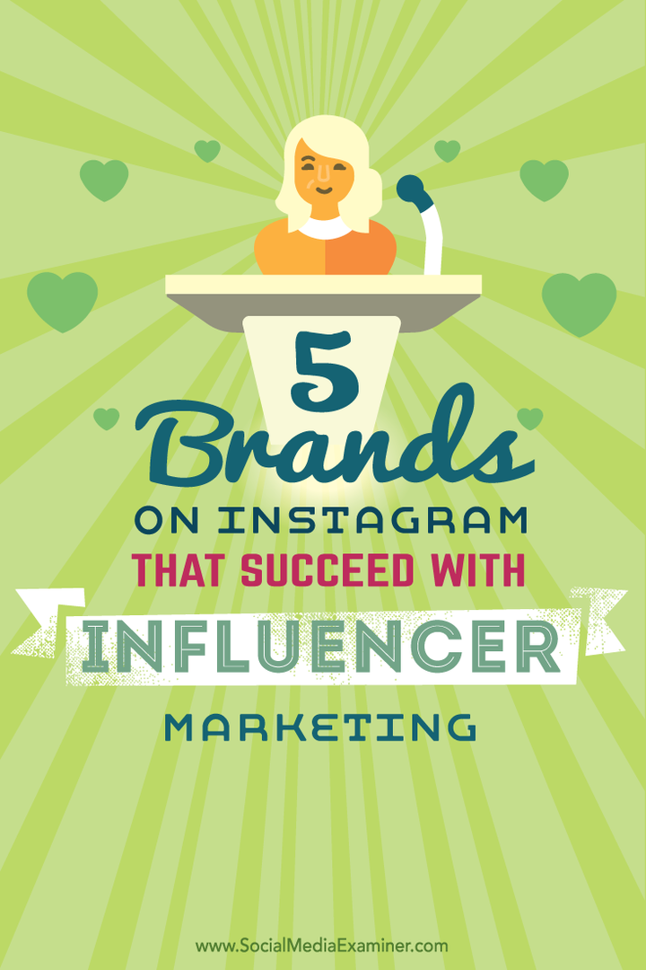 cinco marcas bem-sucedidas no marketing de influenciador do instagram