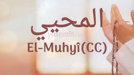 O que al-muhyi (cc) significa? Em quais versos al-Muhyi é mencionado?