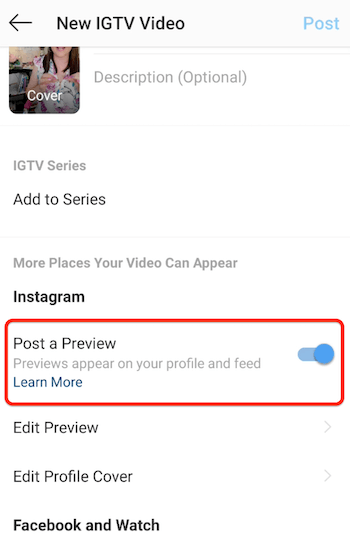 Instagram igtv novas opções de menu de vídeo com a opção post a preview ativada