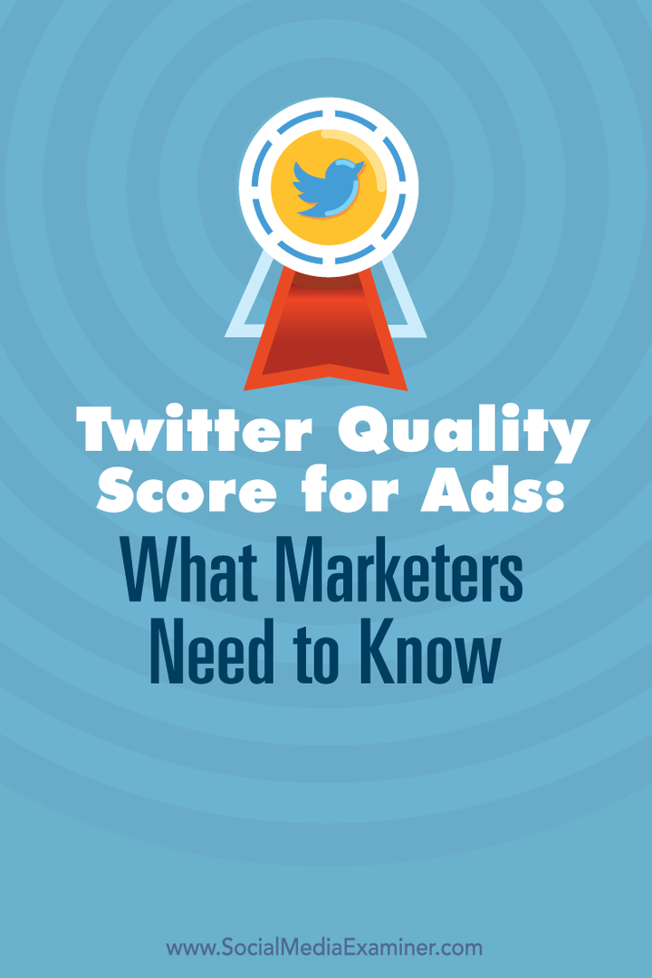 Índice de qualidade do Twitter para anúncios: o que os profissionais de marketing precisam saber: examinador de mídia social