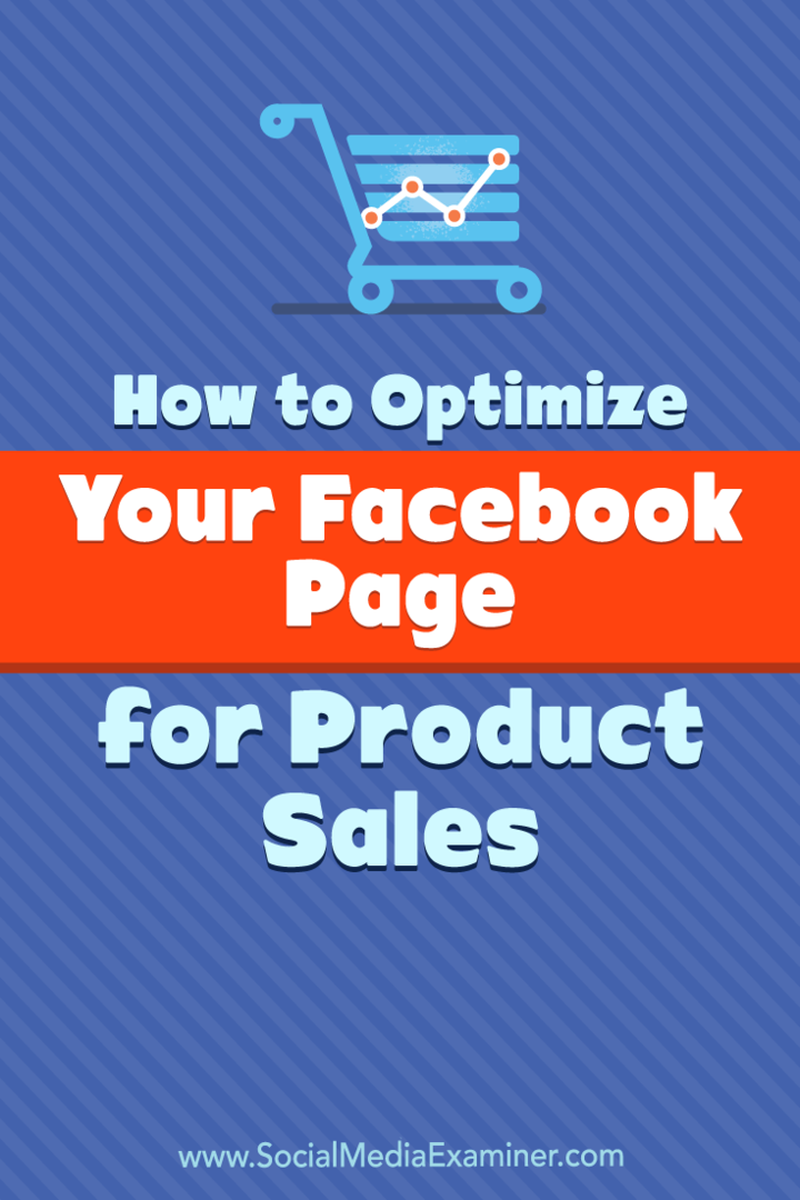 Como otimizar sua página no Facebook para vendas de produtos por Ana Gotter no examinador de mídia social.