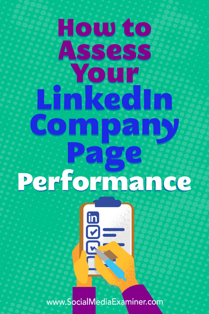Como avaliar o desempenho da sua página corporativa no LinkedIn por Oren Greenberg no Examiner de mídia social.