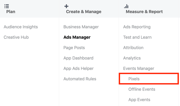 Use a ferramenta de configuração de eventos do Facebook, etapa 1, opção de menu Pixels no Gerenciador de anúncios do Facebook