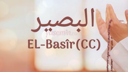 O que significa o nome al-Basir (c.c)? Quais são as virtudes de al-Basir? Al-Basir Esmaul Husna...