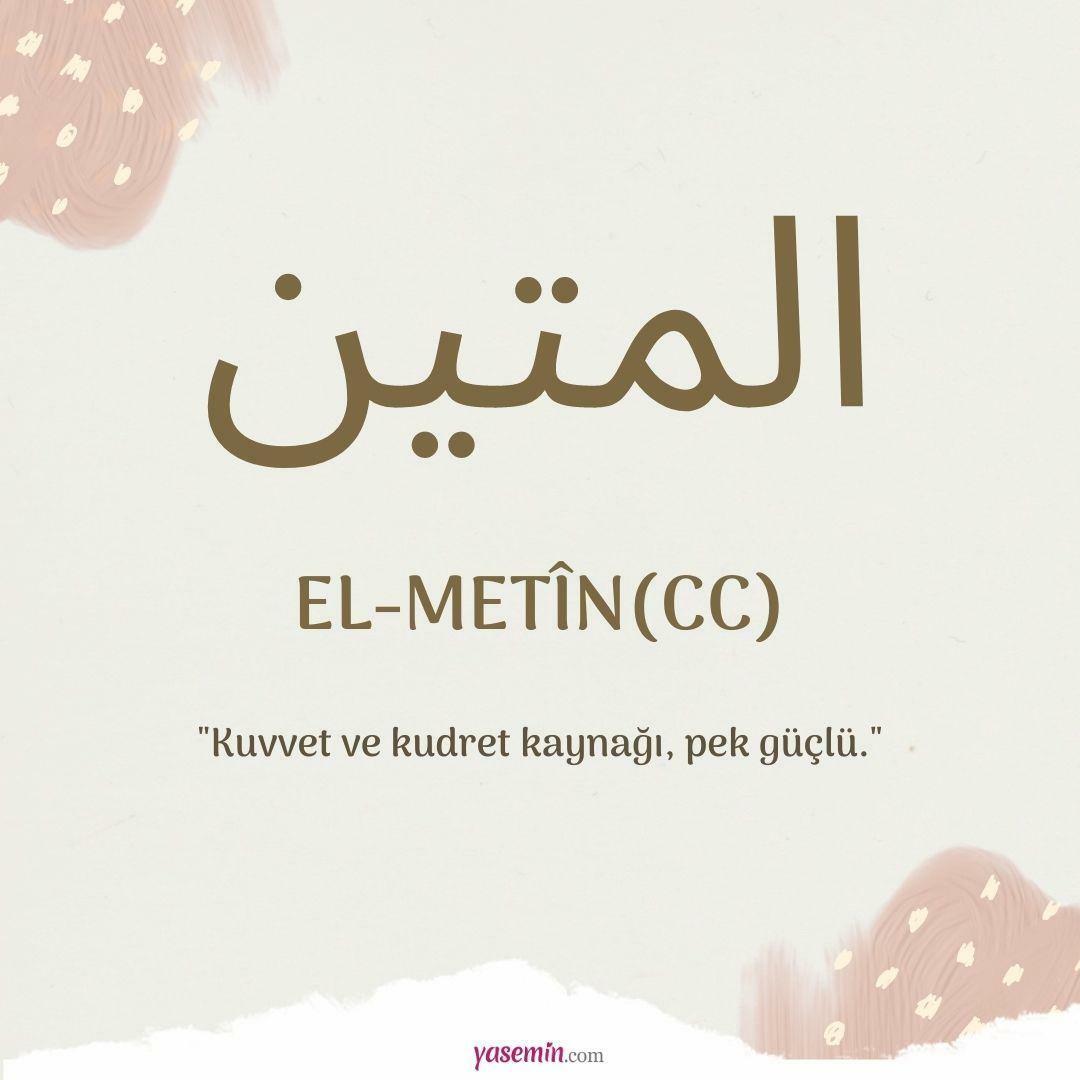 O que significa al-Metin (cc)?