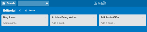 Crie listas do Trello que correspondam ao fluxo de trabalho do seu blog.