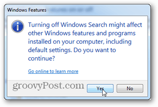 desativar a pesquisa do Windows pode afetar outros recursos e programas do Windows instalados no seu computador, incluindo as configurações padrão. Você quer continuar?