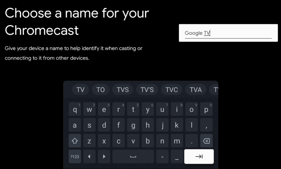Digite o nome para Google TV