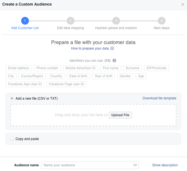 Você pode carregar sua lista de clientes ou copiá-la e colá-la para criar um público personalizado do Facebook.