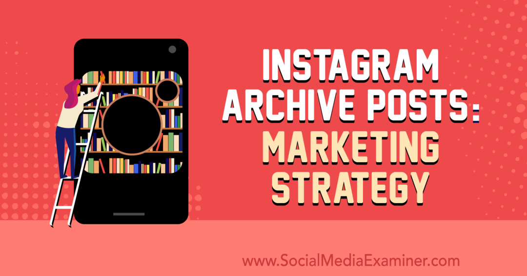 Postagens do arquivo do Instagram: Estratégia de marketing por Jenn Herman no examinador de mídia social.