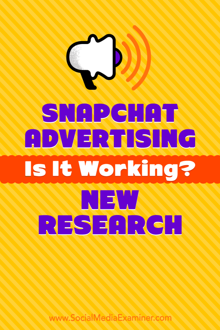 Publicidade no Snapchat: está funcionando? Nova pesquisa de Michelle Krasniak no examinador de mídia social.