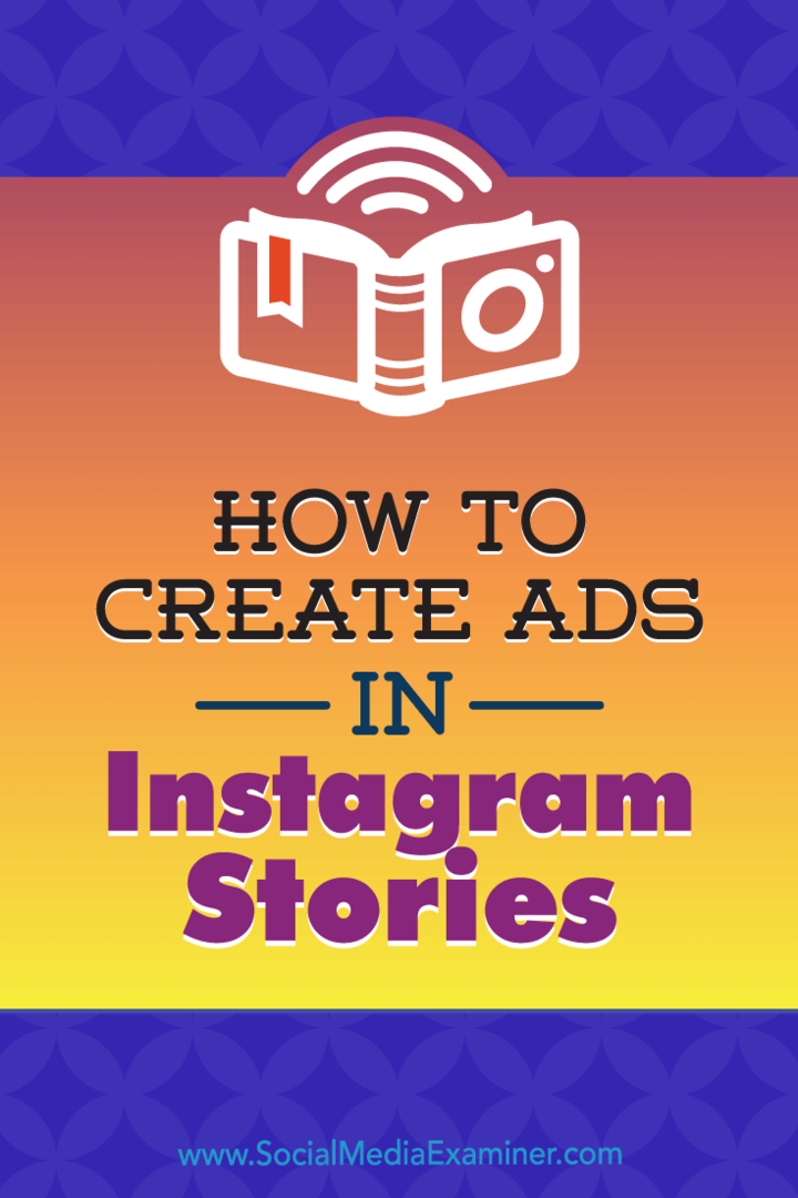 Como criar anúncios em histórias do Instagram: seu guia para anúncios de histórias do Instagram: examinador de mídia social