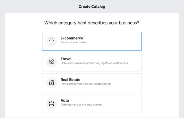 Para criar seu catálogo do Facebook, escolha a opção E-Commerce e clique em Avançar.