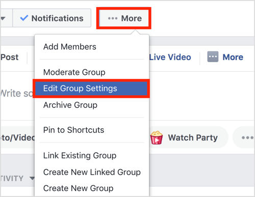 Clique no botão Mais na barra superior do seu grupo do Facebook e selecione Editar configurações do grupo.