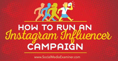 execute uma campanha de influenciador do instagram