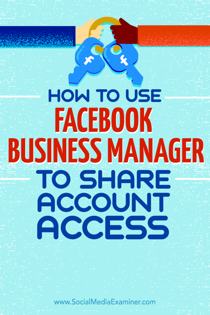 Dicas sobre como compartilhar o acesso à conta com o Facebook Business Manager.