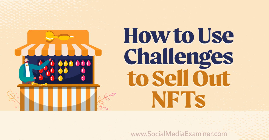 Como usar desafios para vender NFTs-Social Media Examiner