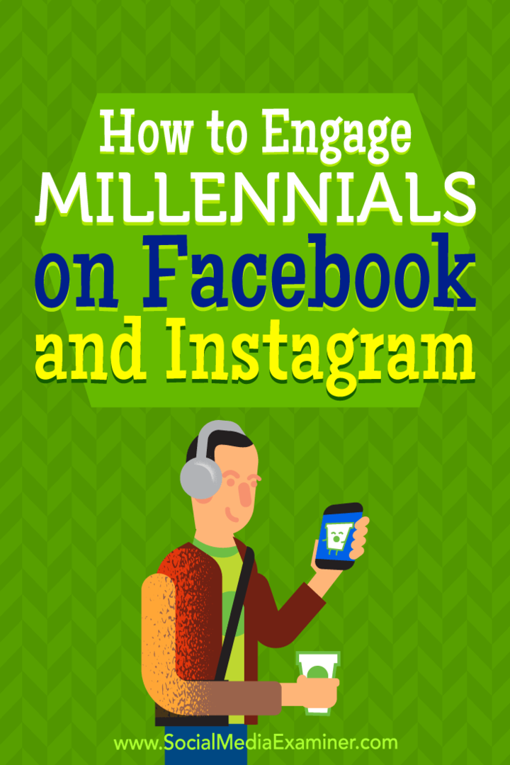 Como envolver a geração do milênio no Facebook e Instagram: examinador de mídia social