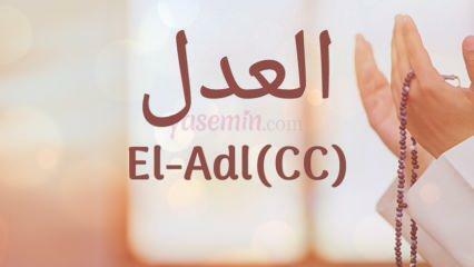 O que significa Al-Adl (c.c)? Quais são as virtudes do nome Al-Adl? Esmaul Husna El-Adl...