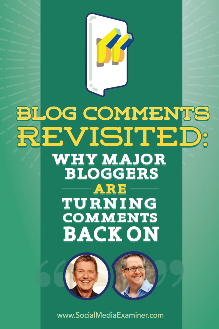 Comentários do blog revisitados: por que os principais blogueiros estão voltando os comentários: examinador de mídia social