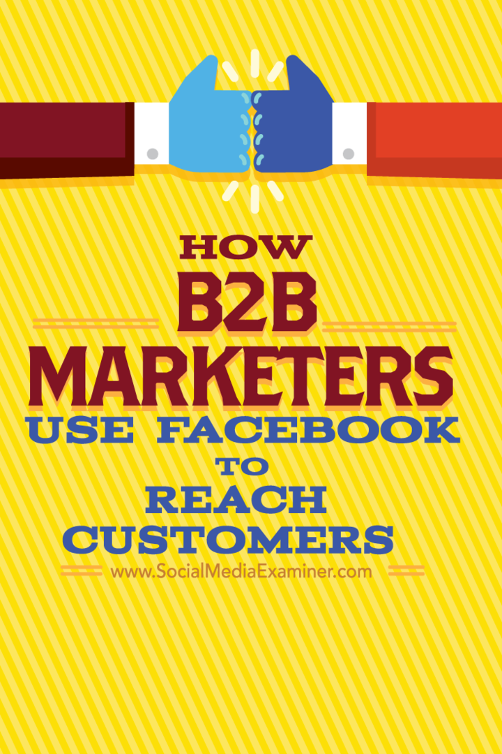 Como os profissionais de marketing B2B usam o Facebook para alcançar clientes: examinador de mídia social