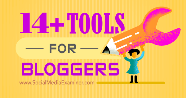 ferramentas de blogger para tarefas comuns