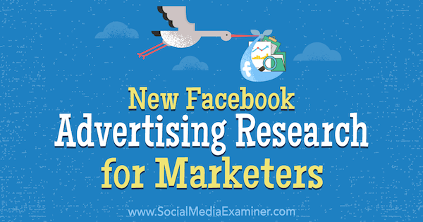 Nova pesquisa de publicidade do Facebook para profissionais de marketing por Johnathan Dane no examinador de mídia social.