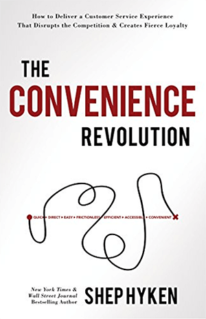 Esta é uma captura de tela da capa do mais novo livro de Shep Hyken, The Convenience Revolution.