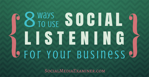8 maneiras de usar a escuta social