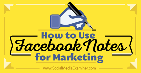 use notas do Facebook para marketing