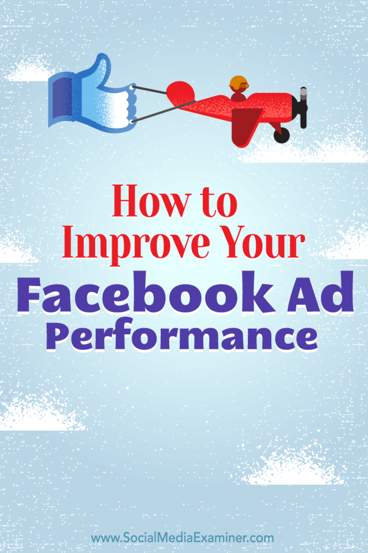 Como melhorar o desempenho de seus anúncios no Facebook: examinador de mídia social