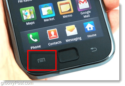 Pressione o botão de menu no seu telefone Android - galaxy s