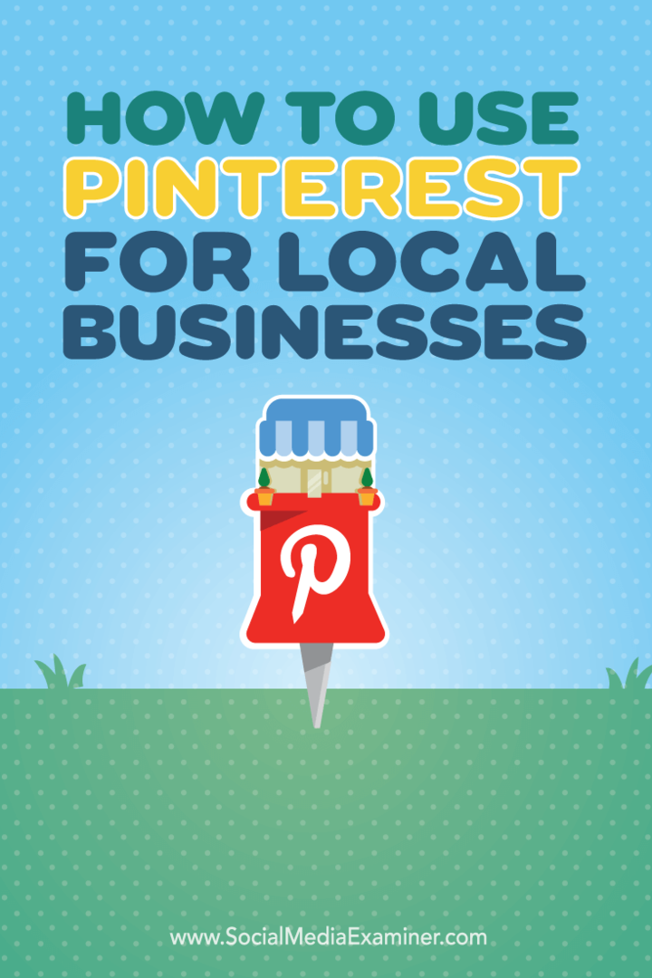 Como usar o Pinterest para empresas locais: examinador de mídia social