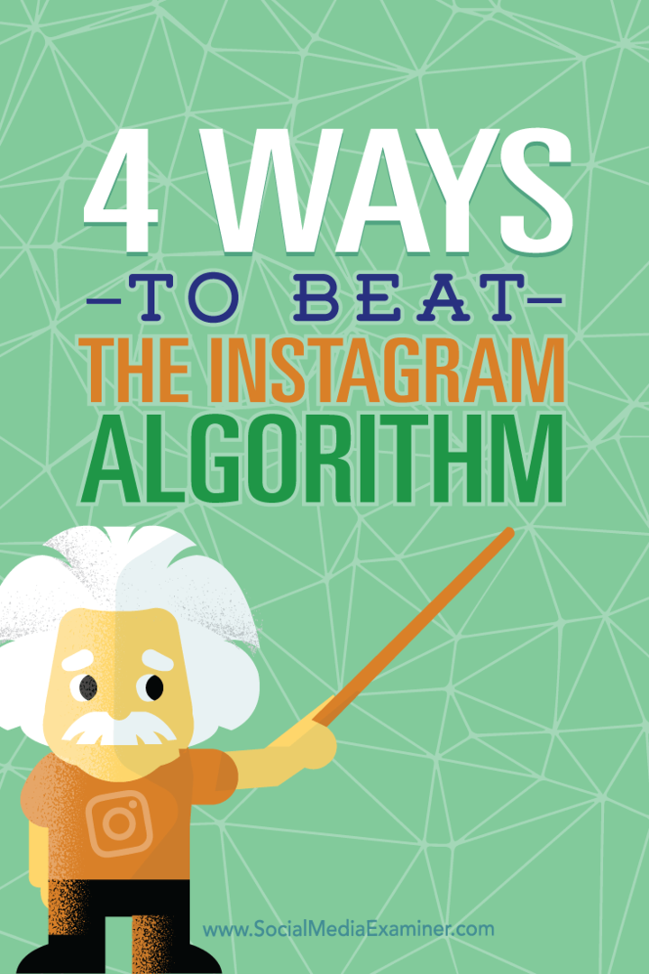 4 maneiras de superar o algoritmo do Instagram: examinador de mídia social