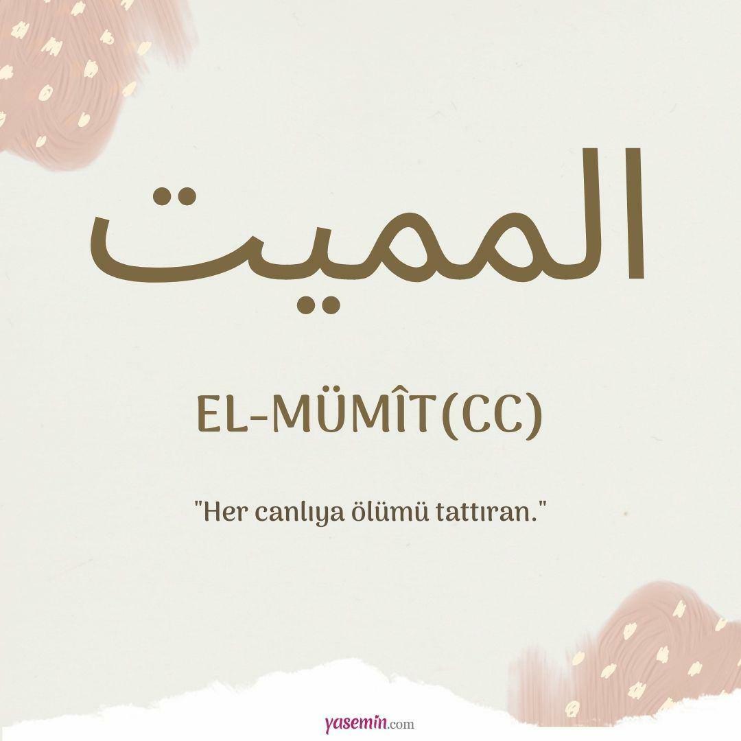 O que al-Mumit (c.c) significa?