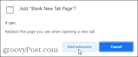 Clique em Adicionar extensão para adicionar a extensão da página Nova guia em branco ao Chrome