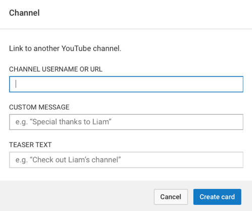 Diferentes tipos de cartões do YouTube pedem informações diferentes, mas todos pedem um texto de teaser breve.