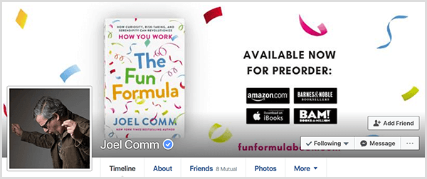O perfil de Joel Comm no Facebook mostra uma foto de Joel de lado, com as mãos para cima, como se estivesse dançando. A foto da capa mostra a capa de The Fun Formula e detalhes sobre a encomenda do livro.