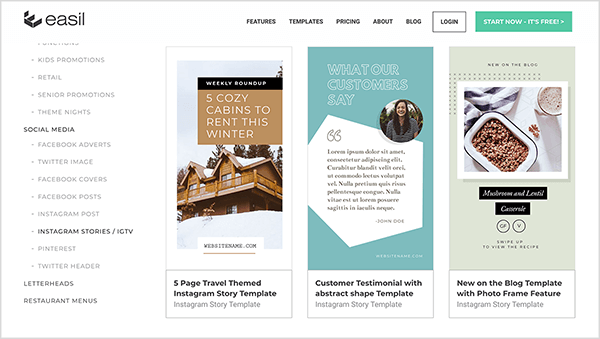 Os modelos Easil de Histórias do Instagram ou Instagram TV permitem que você crie imagens profissionais. Modelos de exemplo, que você pode personalizar, incluem o título 5 cabines aconchegantes para alugar neste inverno sobre a foto de uma cabana, o título O que nossos clientes dizem com uma foto em um círculo e uma citação do cliente em um fundo branco, e o título Novo no blog com uma foto de comida e um título de postagem abaixo do foto.